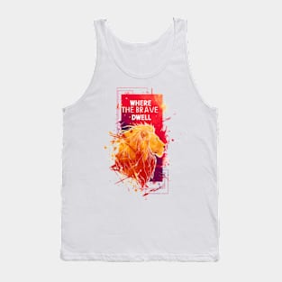 Where the Brave Dwell - Lion - Red Ink Backdrop - Fantasy Tank Top